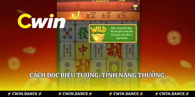 Cách đọc biểu tượng, tính năng thưởng của Mahjong Ways Cwin